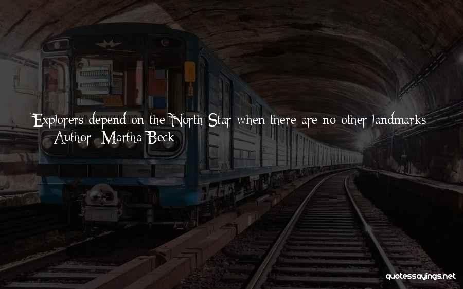 North Star Quotes By Martha Beck