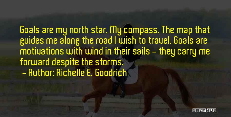 North Star Quotes By Richelle E. Goodrich