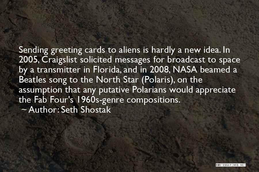North Star Quotes By Seth Shostak