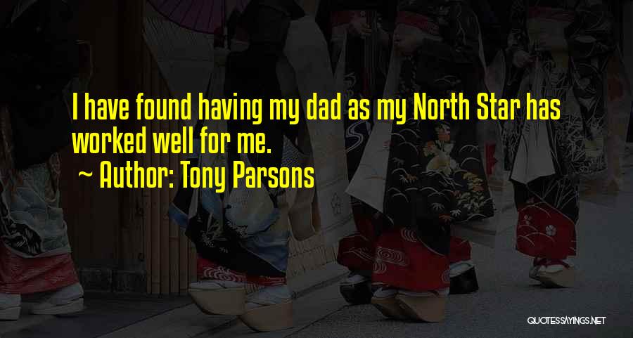North Star Quotes By Tony Parsons