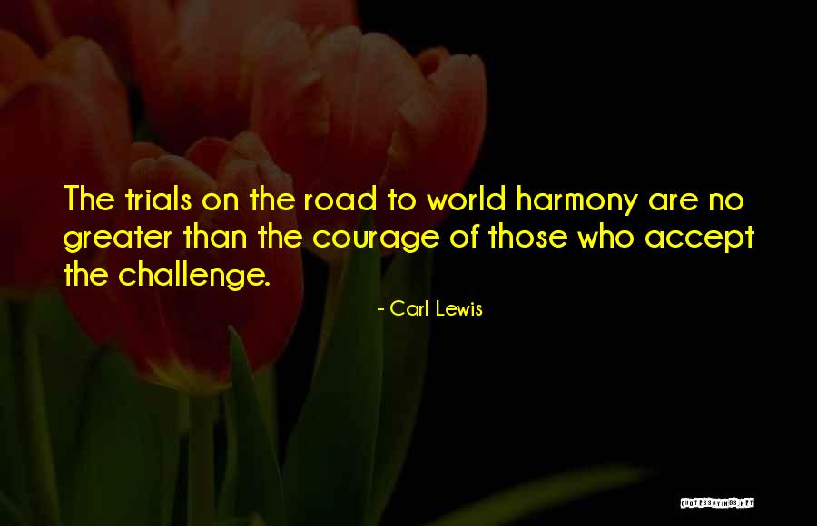 North Woods Quotes By Carl Lewis North Woods Quotes By Carl Lewis
