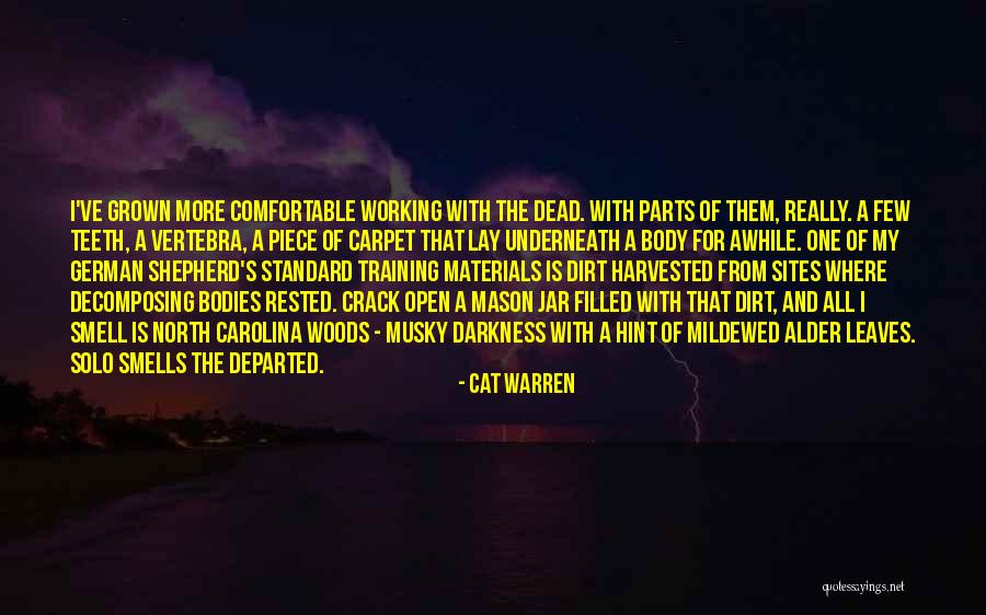 North Woods Quotes By Cat Warren North Woods Quotes By Cat Warren