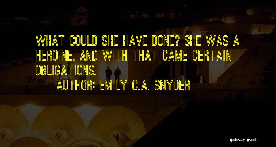 Northanger Abbey Quotes By Emily C.A. Snyder