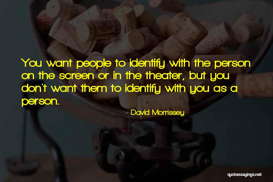 Northants Combination Quotes By David Morrissey Northants Combination Quotes By David Morrissey