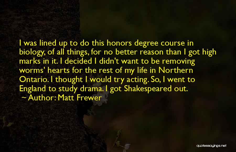 Northern England Quotes By Matt Frewer