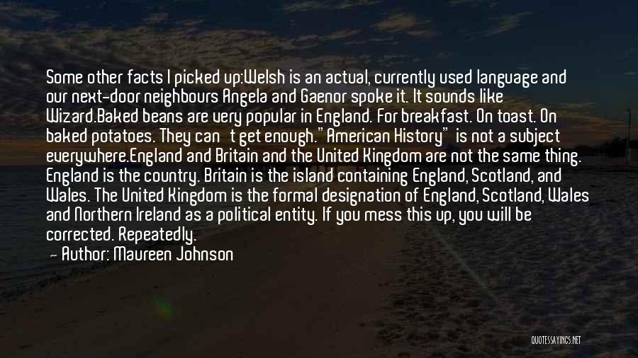 Northern England Quotes By Maureen Johnson