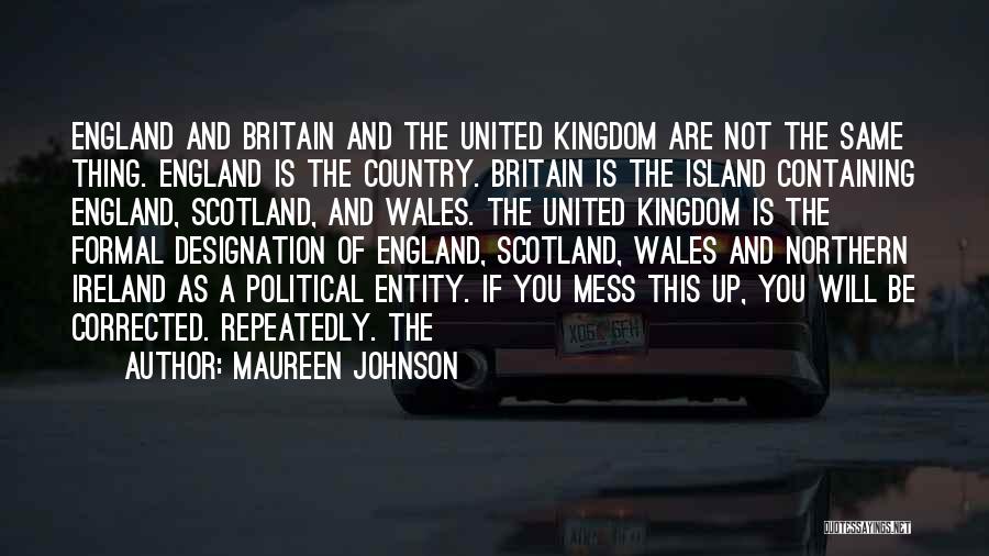 Northern England Quotes By Maureen Johnson