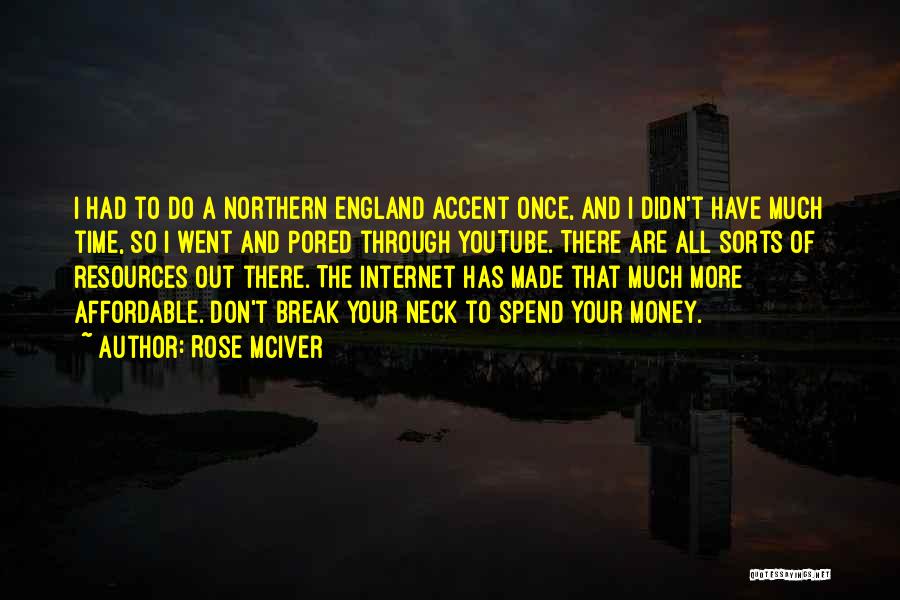 Northern England Quotes By Rose McIver