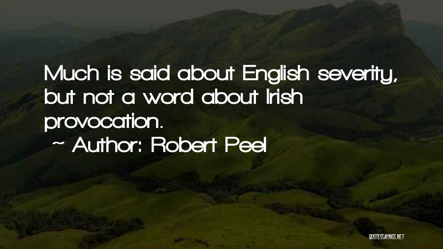 Northern English Quotes By Robert Peel