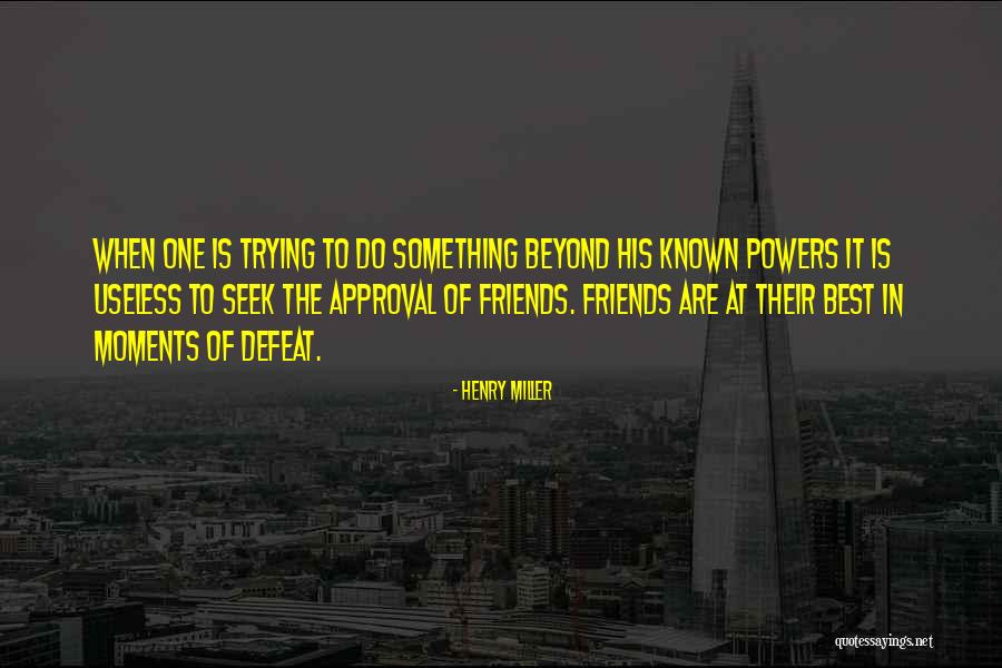 Northern Ireland Loyalist Quotes By Henry Miller Northern Ireland Loyalist Quotes By Henry Miller