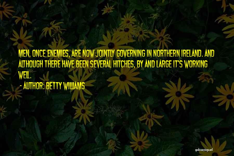 Northern Ireland Quotes By Betty Williams