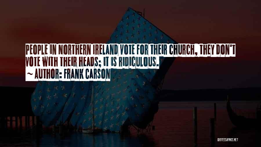 Northern Ireland Quotes By Frank Carson