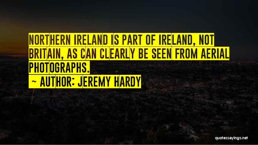 Northern Ireland Quotes By Jeremy Hardy