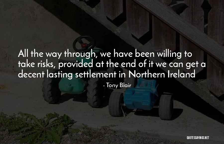 Northern Ireland Quotes By Tony Blair