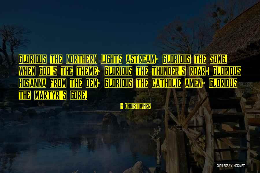 Northern Light Quotes By Christopher Northern Light Quotes By Christopher