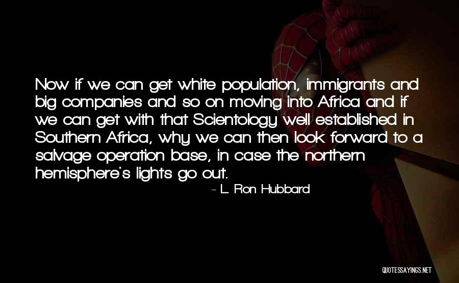 Northern Light Quotes By L. Ron Hubbard Northern Light Quotes By L. Ron Hubbard