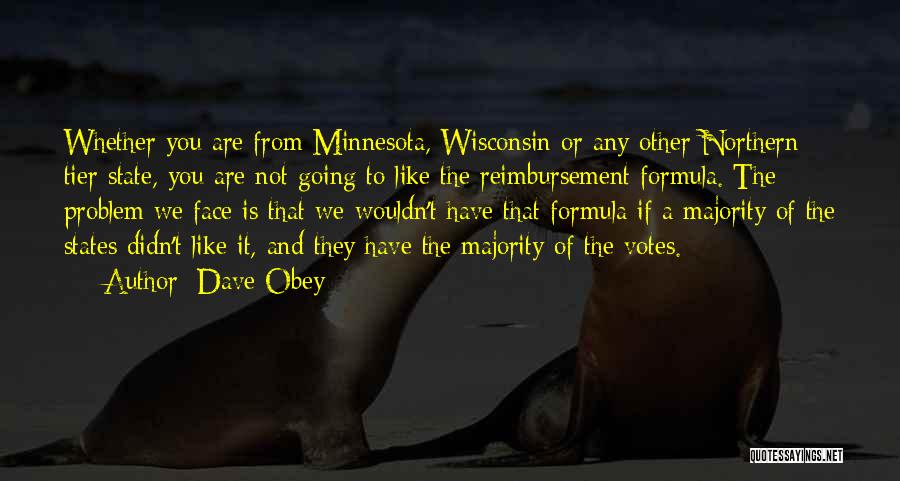 Northern Minnesota Quotes By Dave Obey