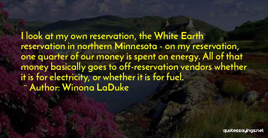 Northern Minnesota Quotes By Winona LaDuke
