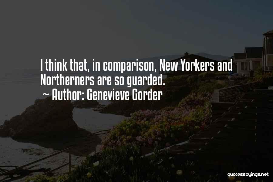 Northerners Quotes By Genevieve Gorder