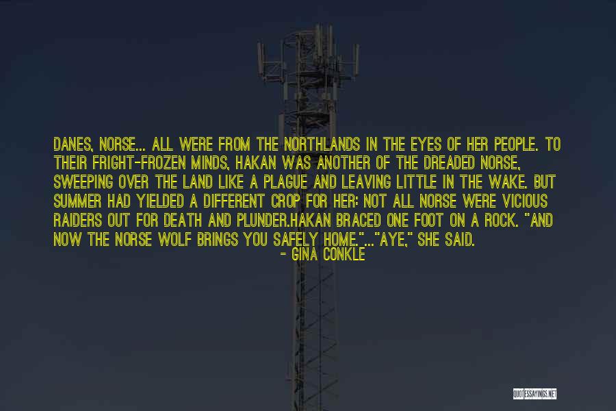 Northlands Quotes By Gina Conkle Northlands Quotes By Gina Conkle