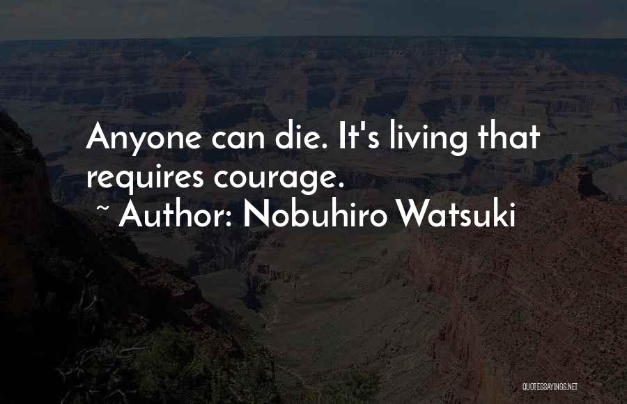 Northlight Theatre Quotes By Nobuhiro Watsuki