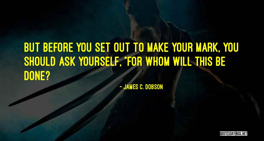 Northman Trader Quotes By James C. Dobson Northman Trader Quotes By James C. Dobson