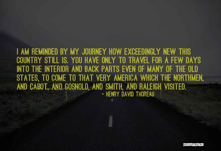Northmen Quotes By Henry David Thoreau Northmen Quotes By Henry David Thoreau