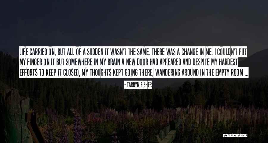 Northmen Quotes By Tarryn Fisher Northmen Quotes By Tarryn Fisher