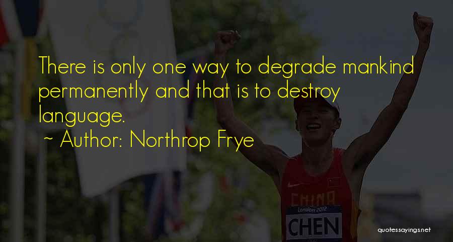 Northrop Frye Quotes 648320