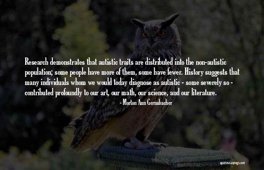 Northshore Quotes By Morton Ann Gernsbacher Northshore Quotes By Morton Ann Gernsbacher