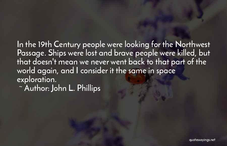 Northwest Quotes By John L. Phillips