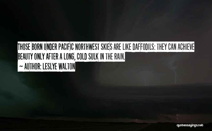 Northwest Quotes By Leslye Walton