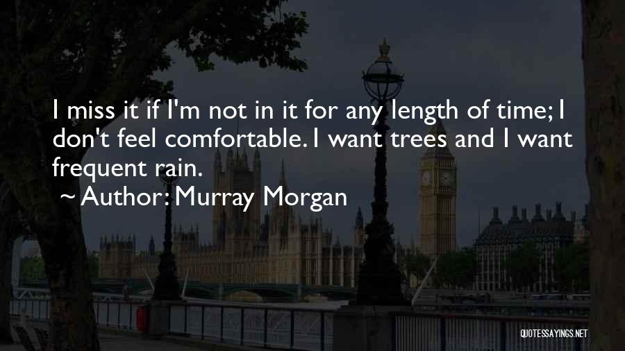 Northwest Quotes By Murray Morgan