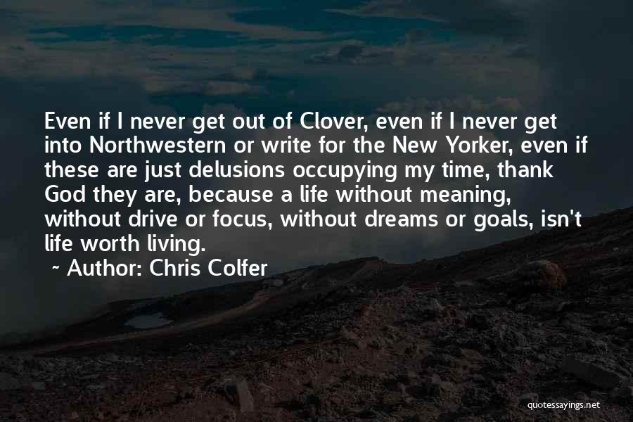 Northwestern Quotes By Chris Colfer