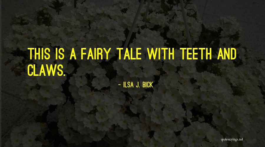 Northwick Manor Quotes By Ilsa J. Bick Northwick Manor Quotes By Ilsa J. Bick