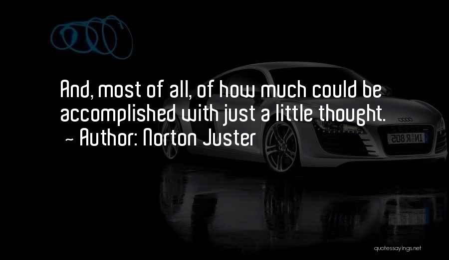 Norton Juster Quotes 1066480