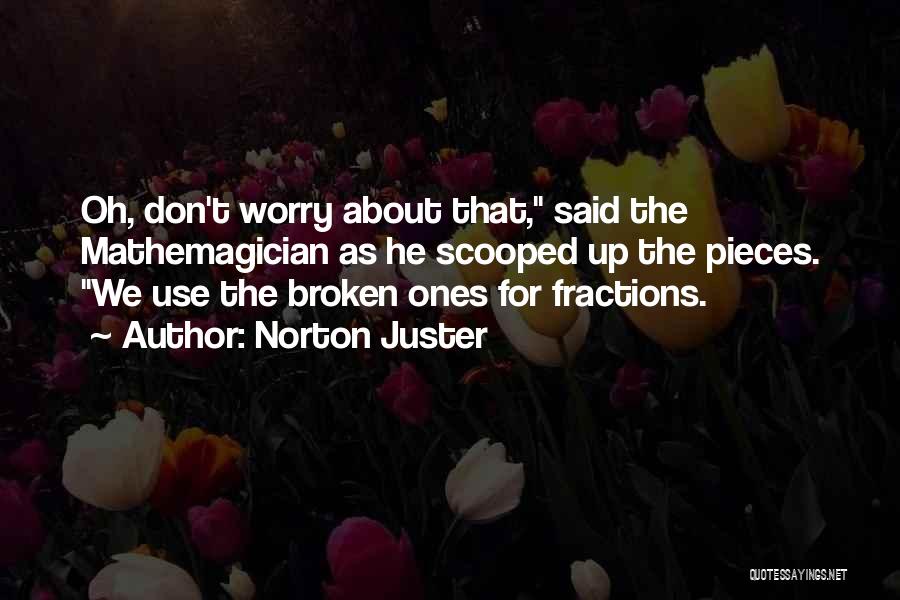 Norton Juster Quotes 205350