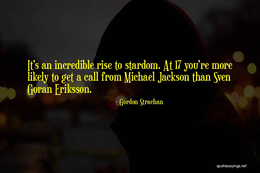 Norumbega Quotes By Gordon Strachan Norumbega Quotes By Gordon Strachan