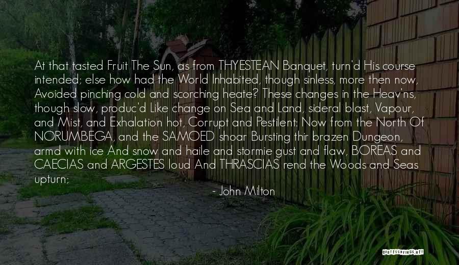 Norumbega Quotes By John Milton Norumbega Quotes By John Milton