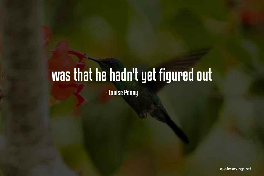 Norup International School Quotes By Louise Penny Norup International School Quotes By Louise Penny