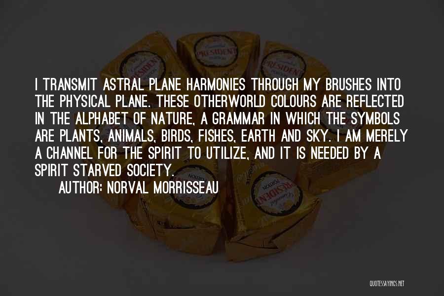 Norval Morrisseau Quotes 478982