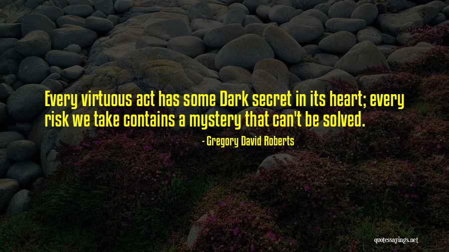 Norwegian Folk Quotes By Gregory David Roberts Norwegian Folk Quotes By Gregory David Roberts