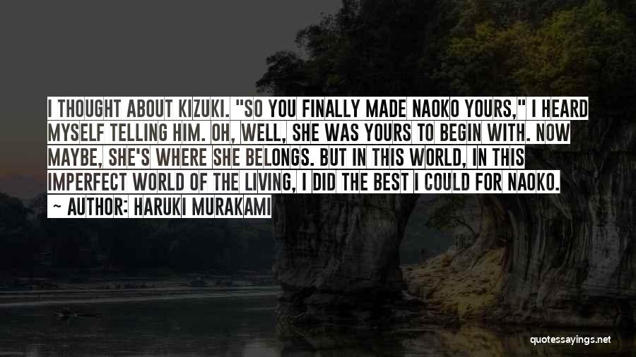 Norwegian Wood Quotes By Haruki Murakami