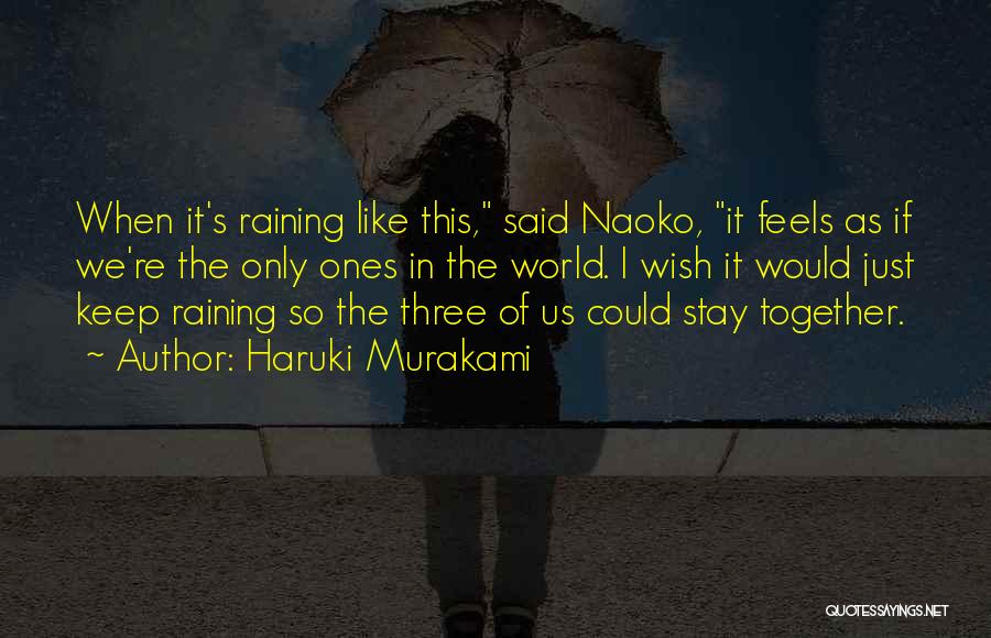 Norwegian Wood Quotes By Haruki Murakami