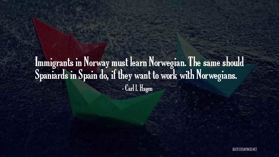 Norwegians Quotes By Carl I. Hagen