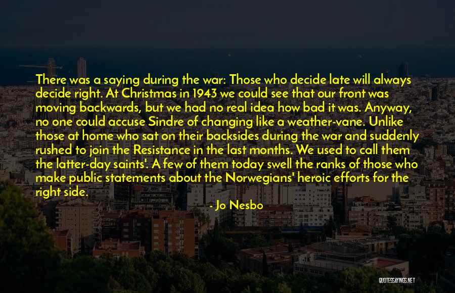 Norwegians Quotes By Jo Nesbo