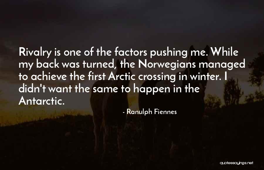 Norwegians Quotes By Ranulph Fiennes