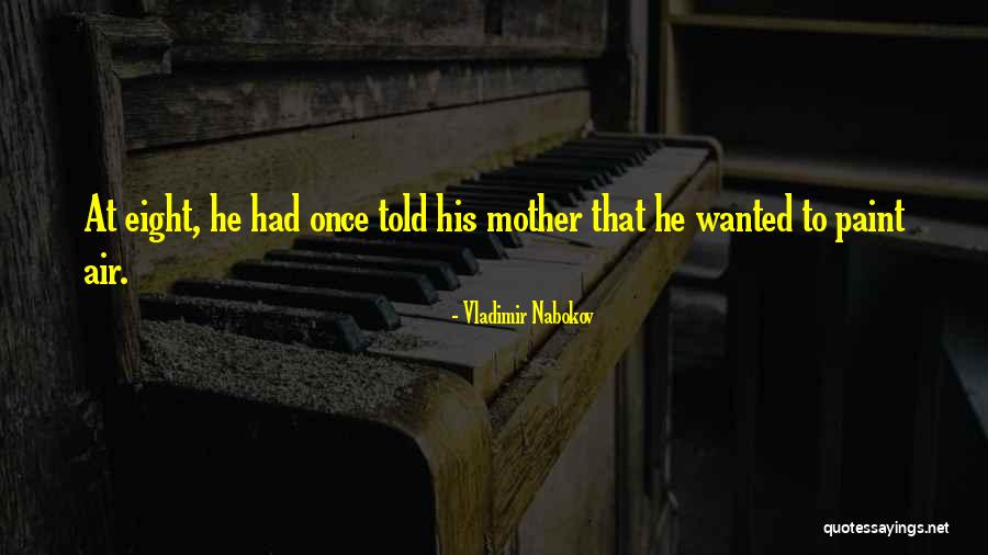 Norwid Do Kraju Quotes By Vladimir Nabokov