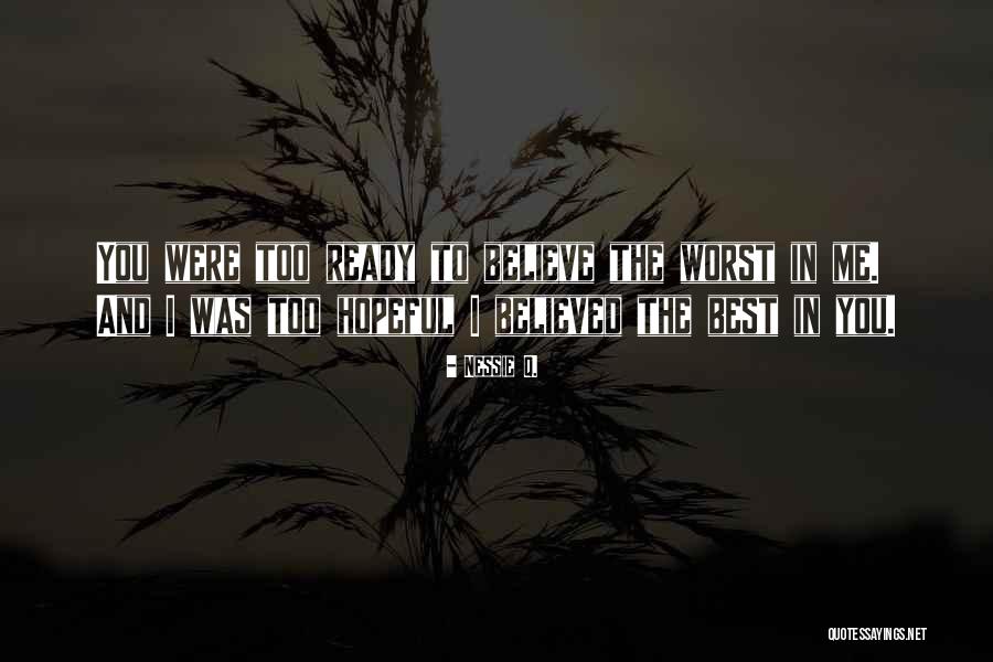 Norwin Skyward Quotes By Nessie Q. Norwin Skyward Quotes By Nessie Q.