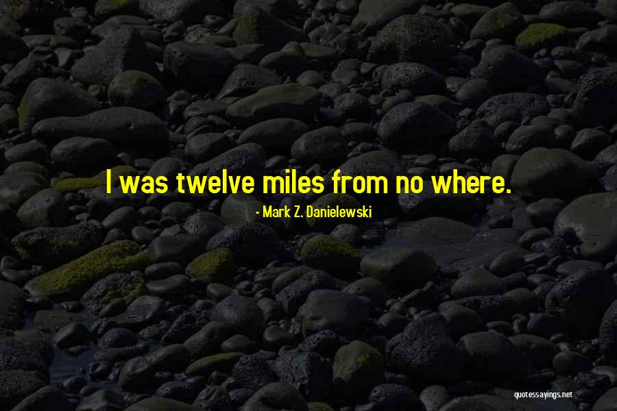 Noscript Google Quotes By Mark Z. Danielewski